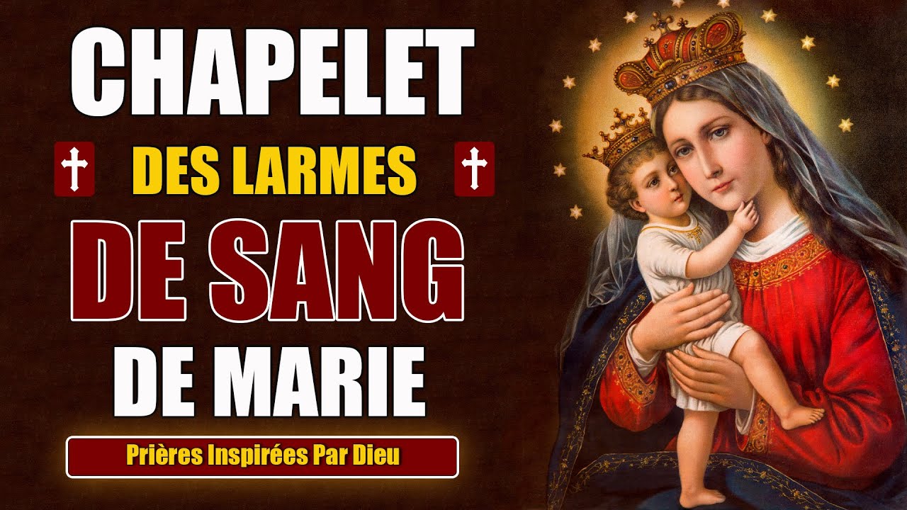 Chapelet Des Larmes De Sang www.youtube.com