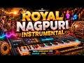 Theth Royal Nagpuri Music 🎹🎶 Jharkhandi Instrumental Beat || Tapori Style ✅ Sadrify