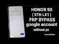 حذف حساب جوجل HUAWIE HONOR 9X FRP BYPASS HONOUR (STK-LX1) FRP BYPASS GOOGL ACCOUNT WITHOUT pc