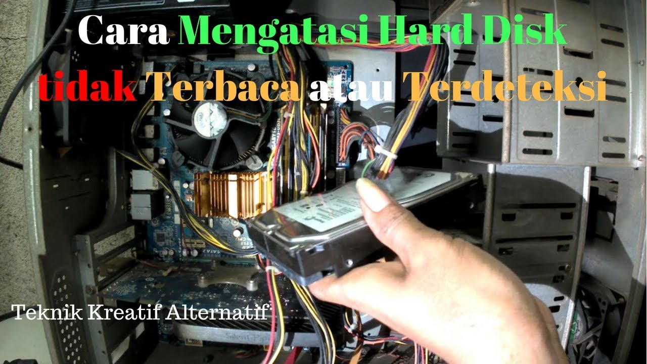 Cara mengatasi hard drive/hard disk/hard disk drive tidak terbaca atau