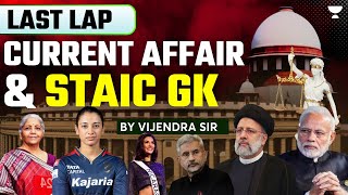 Last Lap | Current Affairs &amp; Static GK Marathon | MHCET UG LLB