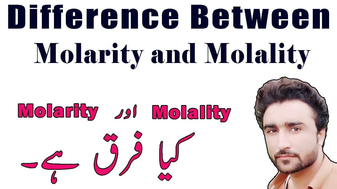 difference-between-molarity-and-molality-in-urdu-hindi-lecture-youtube