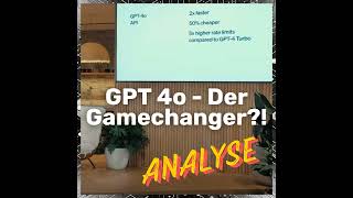 Podcast: OpenAI GPT-4o vorgestellt - Erste Analyse!