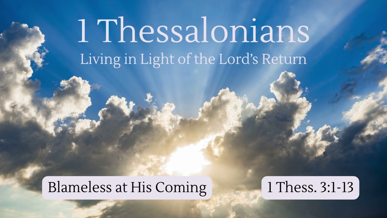 1 Thessalonians 3:1-13
