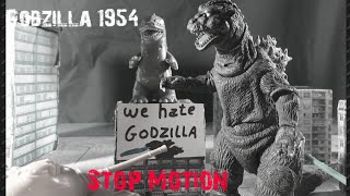 Godzilla 1954 - STOP MOTION!!