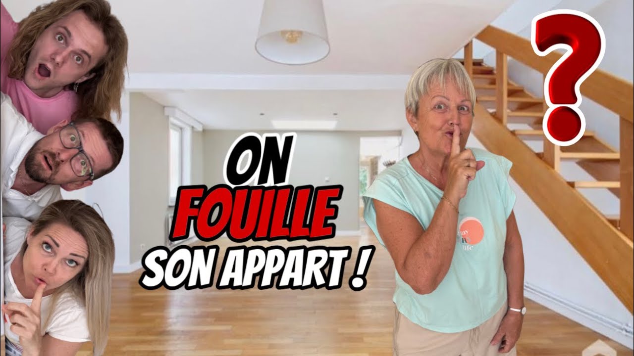 On Fouille l’Appart de MAMOU pour découvrir son secret !
