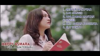 HAPPY ASMARA FULL ALBUM [ AMBYAR MAK PYAR ] 2021