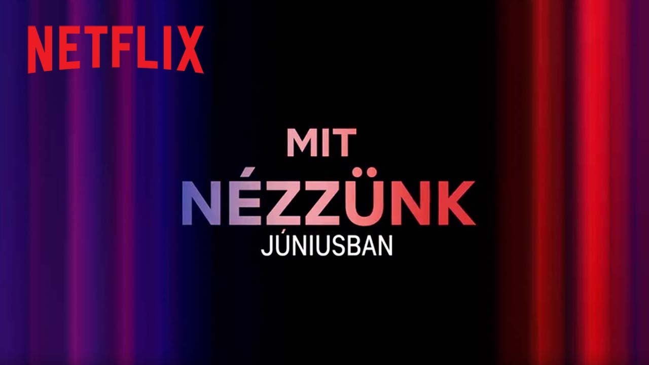 ⁣Újdonságok a Netflixen | 2023. június