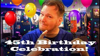 My 45th Birthday Celebration Bash!