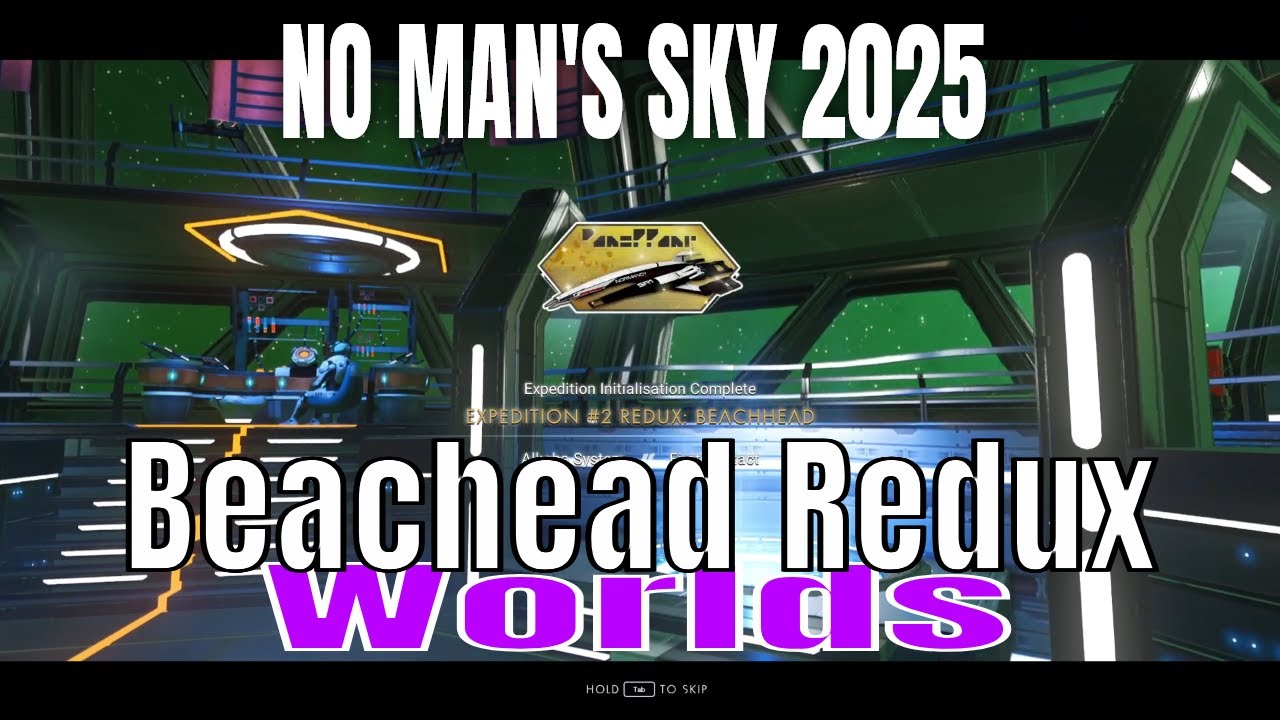 No Man's Sky 2025  Expedition 2 Redux Beachhead Part 1
