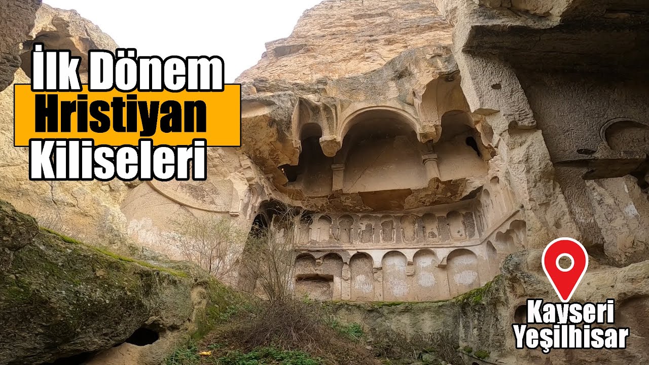 Yeşilhisar Erdemli Kaya Kiliseleri(İlk Dönem Hristiyan Kiliseleri)
