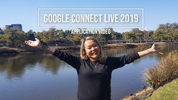 Google Connect Live 2019 Application Video