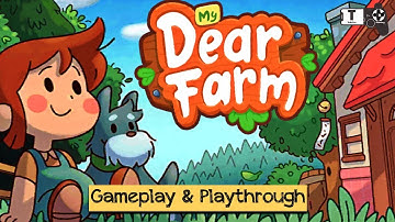 My Dear Farm Gameplay Android / iOS