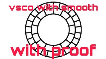 vsco with smooth with proof