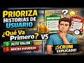 Cómo priorizar historias de usuario sin equivocarte (Scrum explicado fácil)