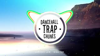 Chronic Law - Miss Yuh