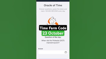 Time Farm : Question of the Day | Oracle of Time | 23 October Time Farm Daily Question | #timefarm