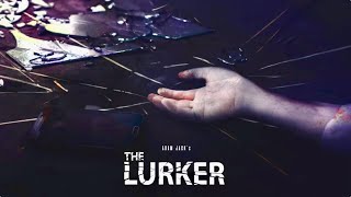 The Lurker - Official Trailer