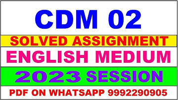 cdm 02 solved assignment 2023 | cdm 2 solved assignment in english 2023 | cdm 2 2022-23