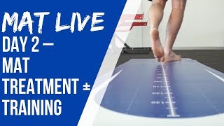 MAT LIVE - Day 2 - MAT Treatment + Training