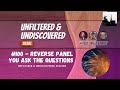 #100   Reverse Panel You Ask the Questions