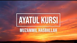 AYATUL KURSI | REPEATED 100 TIMES | MUZAMMIL HASBALLAH