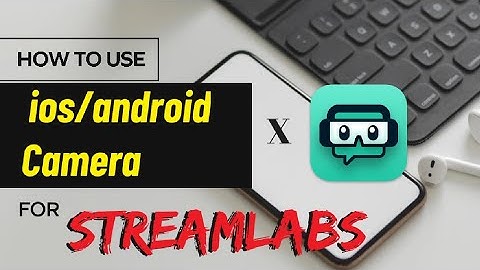 How to use our Smartphone Camera in StreamLabs OBS | Works for both ios & Android devices