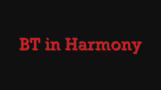 BT in Harmony - If_0001.wmv