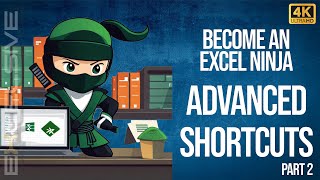 Excel Ninja Tricks!   Master Advanced Keyboard Shortcuts (Part 2)