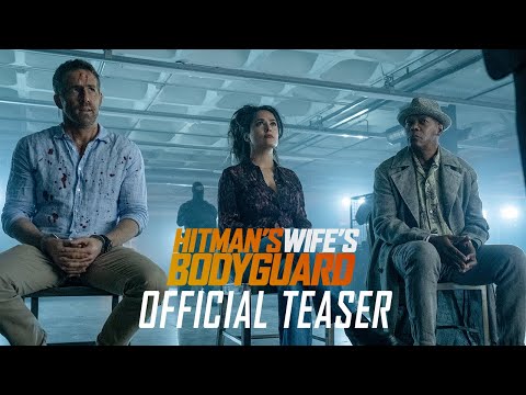 The Hitman's Wife's Bodyguard - 'Official Teaser Trailer' - Only in Cinemas & IMAX Now