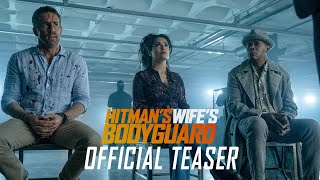 The Hitman's Wife's Bodyguard - 'Official Teaser Trailer' - Own it Now