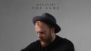 Alex Clare - The Same (Official Audio)