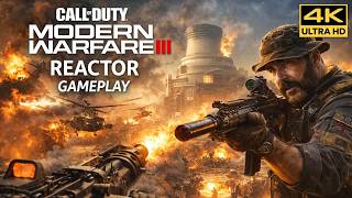 Call of Duty: Modern Warfare III — Reactor Gameplay Walkthrough | MW3 Campaign Mission (4K)
