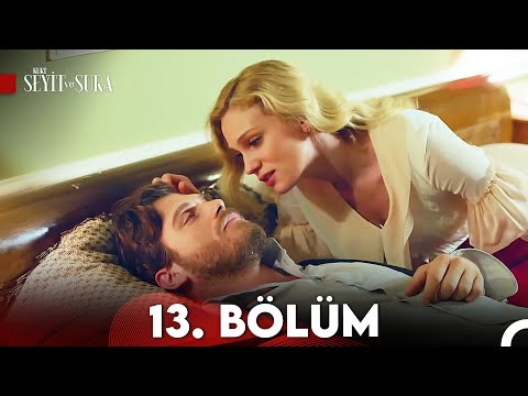 Kurt Seyit ve Şura 13. Bölüm