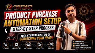 Product purchase automation setup | Step by step process