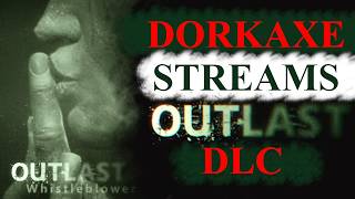 Streaming Outlast Whistleblower DLC
Outlast Whistleblower DLC stream
Dorkaxe discord link: https://discord.gg/rnmSP9FQQg
Support me on patreon: https://www.patreon.com/dorkaxe Streaming Outlast Whistleblower DLC