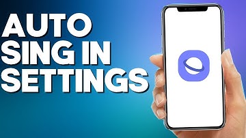 How to Find Auto Sign in on Samsung Internet Browser