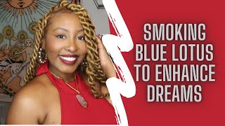 How Smoking Blue Lotus affected my Dreams💫💛 What Happens If You Smoke Blue Lotus Flower
