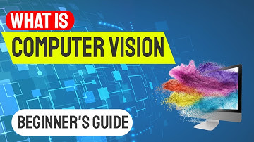 COMPUTER VISION: What is Computer Vision?