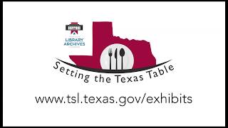 Setting the Texas Table Exhibit - Texas State Library and Archives Commission