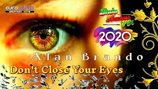 Download Lagu ALAN BRANDO - DON'T CLOSE YOUR EYES / the first remix italo Disco \u0026 Euro Disco MP3 Download Lagu ALAN BRANDO - DON'T CLOSE YOUR EYES / the first remix italo Disco \u0026 Euro Disco MP3