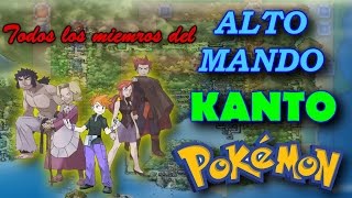 Todos Los Miembros Del Alto Mando De Kanto Y Sus Pokmon