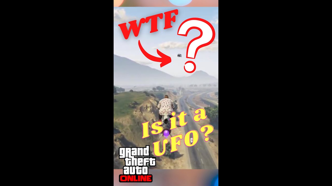 GTA Online Is That A UFO ❓ GTA Online WTF Moments - GTA Online Logic 🚫 