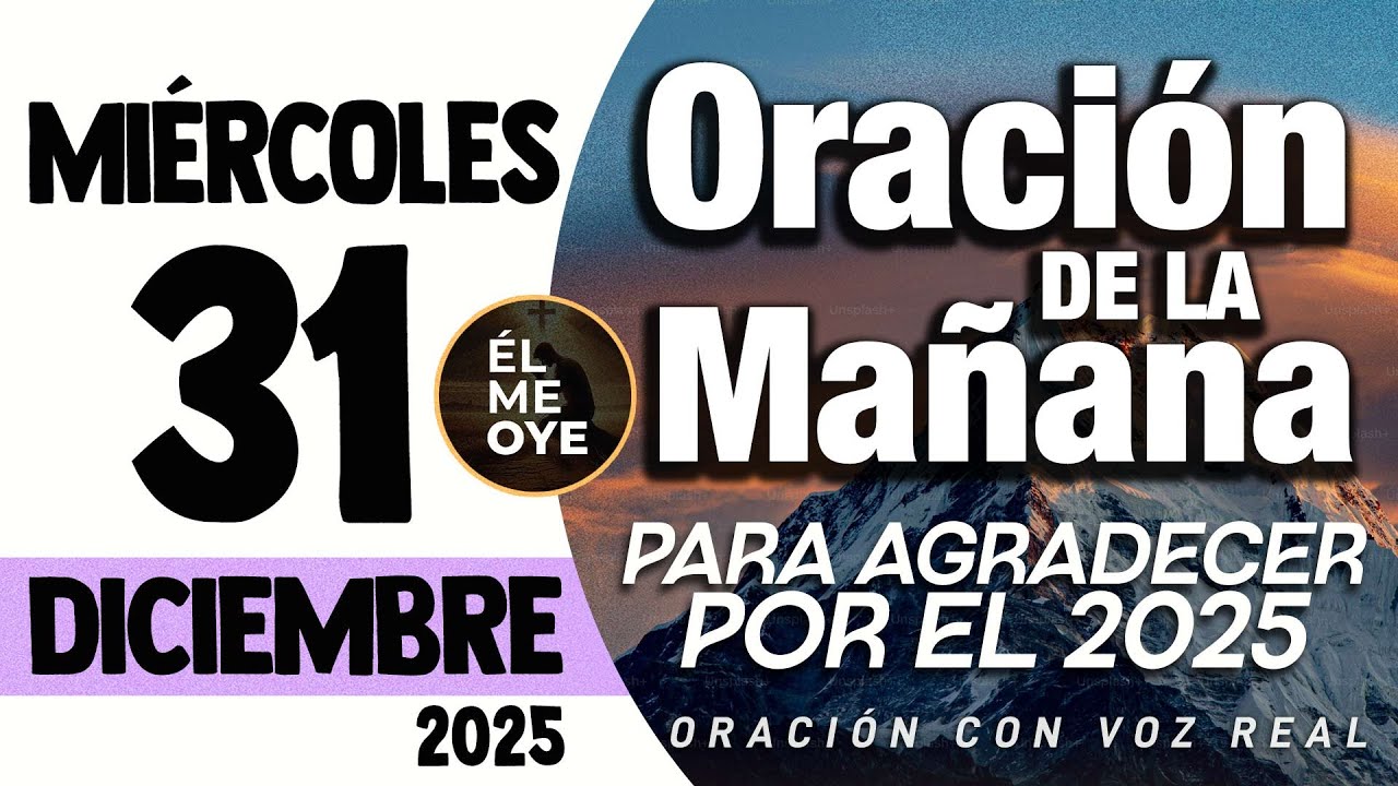 🙏 ORACION DE LA MAÑANA AGRADECE A DIOS CON ESTA ORACIÓN POR EL 2025 QUE ...