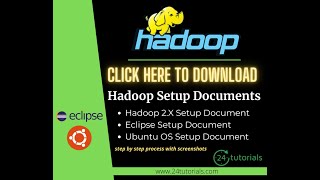Download #Hadoop 2.X Setup Documents | #Eclipse & #Ubuntu OS Setup Documents - 24Tutorials