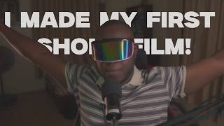 I Made My First Short Film — Here’s What I Learned