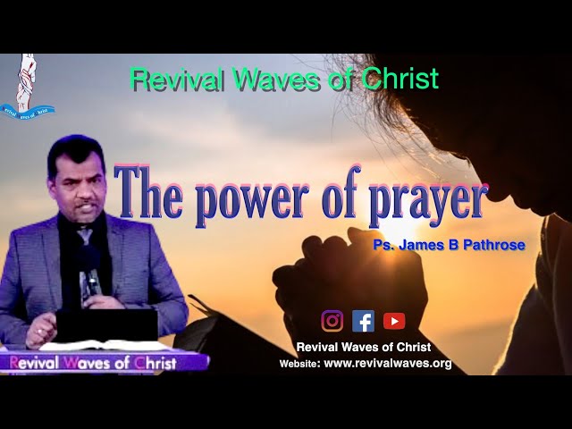 The power of prayer | 28th Jan 2024 English Service | Ps. James B Pathrose