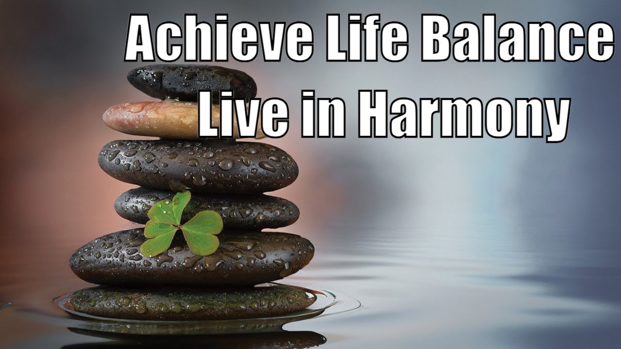 Mastering the Art of Balance - How to Live a Truly Fulfilling Life ...