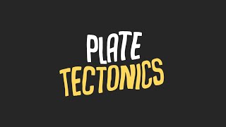 Plate Tectonics | Animated Lyric Video | Cover