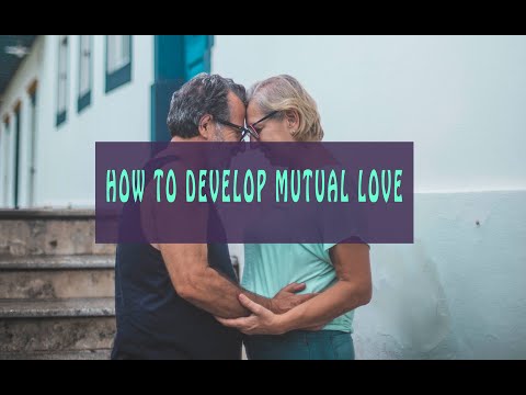 Video: How To Recognize Mutual Love